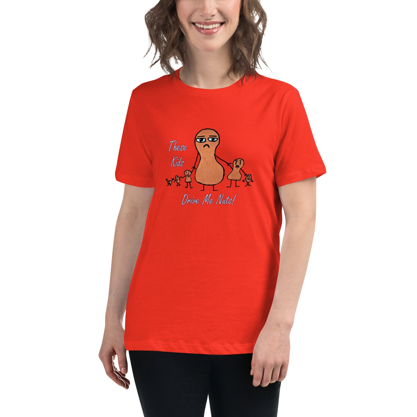 Collection by Audrie (Women's Relaxed T-Shirt) - "These Kids Drive Me Nuts" HD